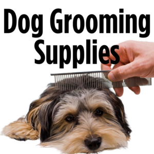 Grooming Supplies